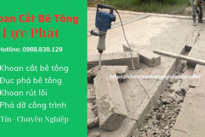 Đục phá bê tông tại Tân Uyên Dịch vụ uy tín, giá tốt nhất