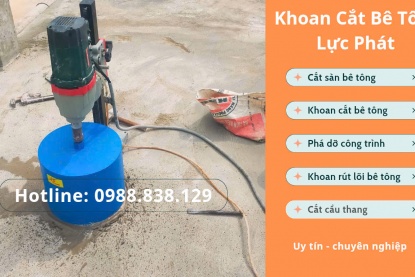 Dịch Vụ Khoan Sàn Bê Tông Tại Tây Ninh Uy Tín, Giá Rẻ