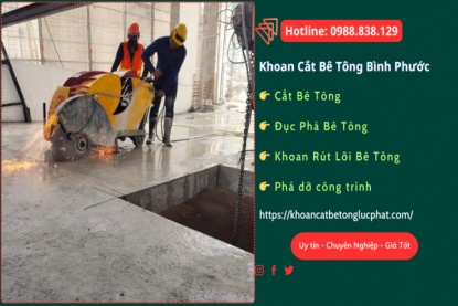 Khoan cắt bê tông Bình Phước chuyên nghiệp