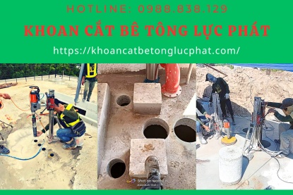 Khoan rút lõi bê tông Quận 9 giá rẻ