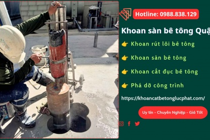 Khoan sàn bê tông Quận 1 giá rẻ