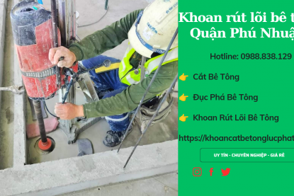 Khoan rút lõi bê tông quận Phú Nhuận chuyên nghiệp