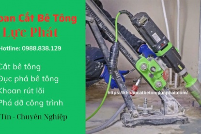 Khoan rút lõi bê tông tại Bến Cát dịch vụ chuyên nghiệp