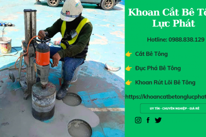 Khoan rút lõi bê tông Quận 6 chuyên nghiệp