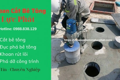 Khoan rút lõi bê tông tại Biên Hòa thợ giỏi chuyên môn cao