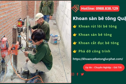 Khoan sàn bê tông Quận 2 chuyên nghiệp
