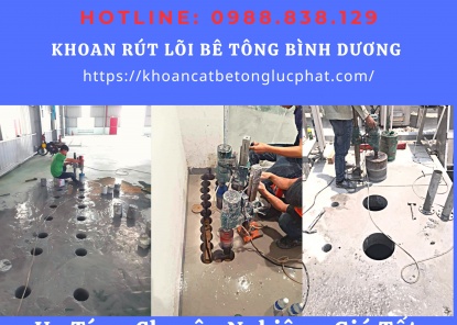 Khoan rút lõi bê tông Bình Dương uy tín