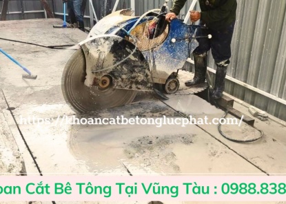 Khoan cắt bê tông tại Vũng Tàu Chuyên Nghiệp