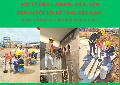 Khoan rút lõi bê tông Tây Ninh chuyên nghiệp