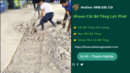 Đục phá bê tông nền nhà xưởng tại bình dương thi công nhanh chóng