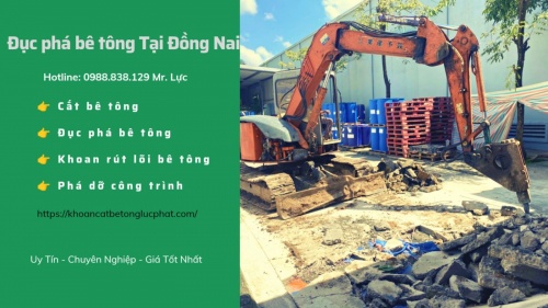 Đục phá bê tông đồng nai chuyên nghiệp giá rẻ