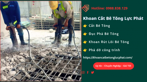 Đục phá bê tông tại huyện phú giáo thi công nhanh chóng