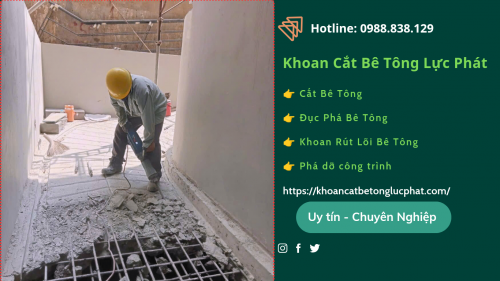 Đục phá bê tông tại quận 2 thi công nhanh chóng
