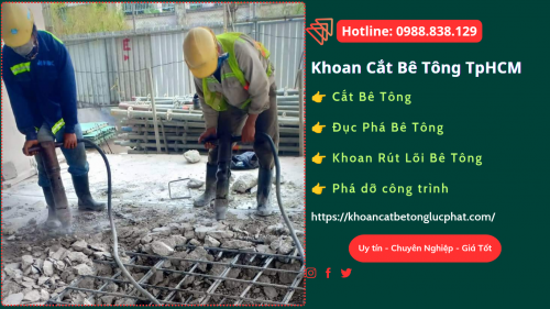 Đục phá bê tông tại tphcm thi công chuyên nghiệp