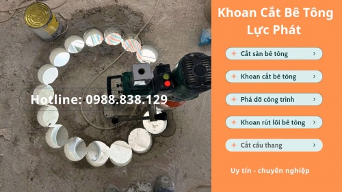 khoan rút lõi bê tông tại Tân Uyên uy tín, chuyên nghiệp