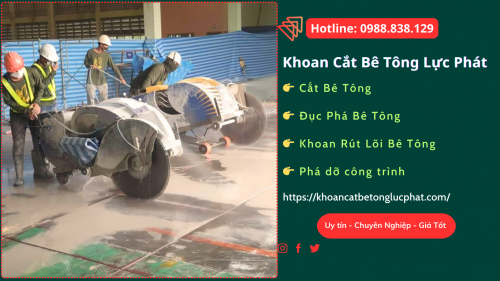 Thi công khoan cắt bê tông huyện phú giáo chuyên nghiệp