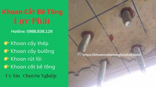 Khoan lỗ cấy bulong thép chờ tại Long An chuyên nghiệp
