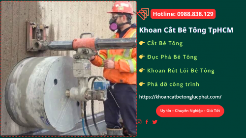 Khoan rút lõi bê tông tại tphcm thi công nhanh chóng