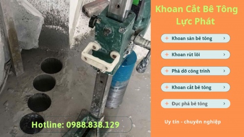 Khoan rút lõi khoan sàn bê tông quận 7 giá rẻ