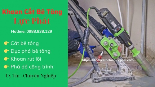 Khoan rút lõi sàn tường vách bê tông tại huyện nhơn trạch giá rẻ