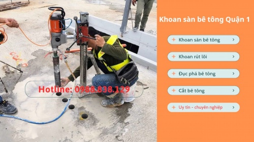 Khoan sàn bê tông quận 1 uy tín