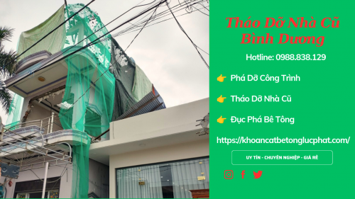Phá dỡ nhà cũ tại bình dương uy tín chuyên nghiệp