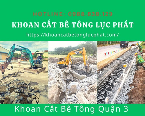 Khoan cắt bê tông tại quận 3, cắt bê tông chuyên nghiệp