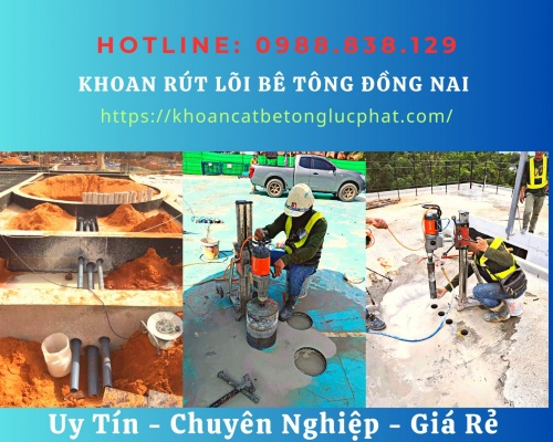 Khoan lỗ san bê tông tại đồng nai uy tín, giá rẻ