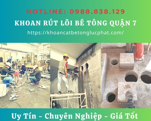 Khoan lỗ xuyên sàn bê tông tại quận 7 uy tín, giá rẻ