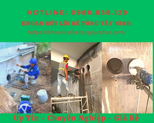 Khoan lỗ xuyên tường đà vách bê tông tại tây ninh thi công chính xác