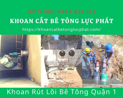 Khoan rút lõi bê tông cốt thép tại quận 1 uy tín