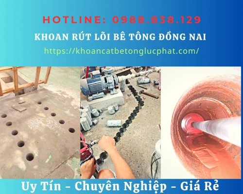 Khoan rút lõi bê tông đồng nai thi công chuyên nghiệp