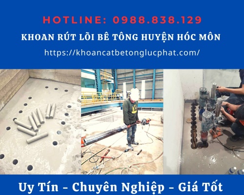 Khoan rút lõi bê tông huyện hóc môn thi công chuyên nghiệp