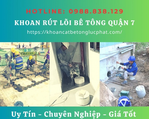 Khoan rút lõi bê tông quận 7 thi công chuyên nghiệp