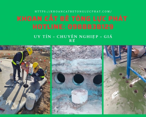 Khoan rút lõi bê tông tây ninh thi công chuyên nghiệp