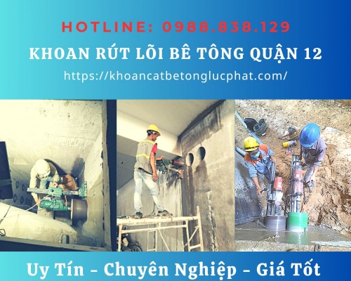 Khoan rút lõi tường vách đà dầm bê tông cốt thép tại quận 12 chuyên nghiệp