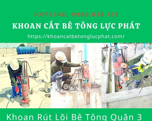 Khoan sàn bê tông tại quận 3 uy tín khoan lỗ xuyên sàn bê tông
