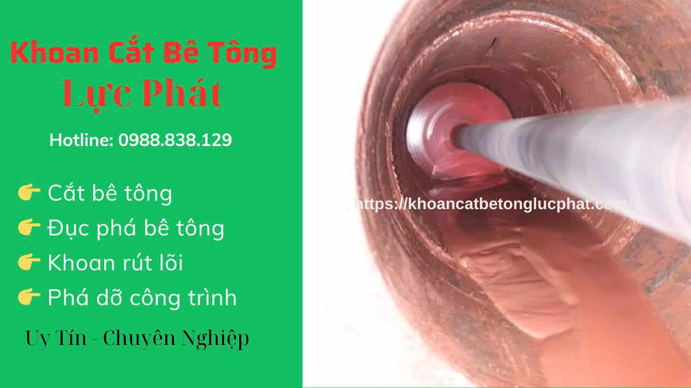 Khoan rút lõi bê tông bình phước uy tín, giá rẻ